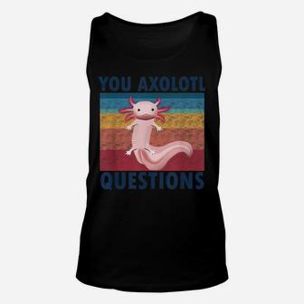 Retro 90S You Axolotl Questions Vintage Cute Kawaii Axolotl Unisex Tank Top | Crazezy