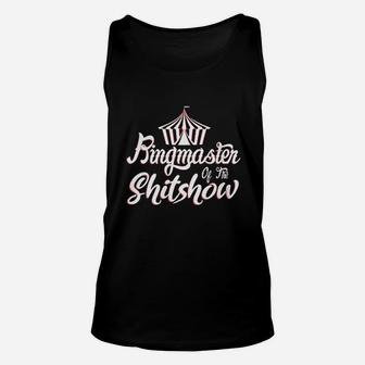 Ringmaster Of The Funny Parenting Unisex Tank Top | Crazezy CA