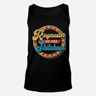 Ringmaster Of The Shitshow Unisex Tank Top - Monsterry UK