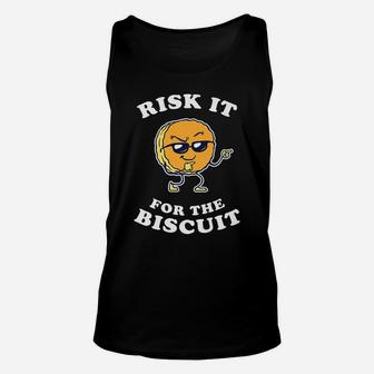 Risk It For The Biscuit - Funny Chicken Gravy Unisex Tank Top | Crazezy UK