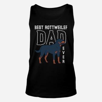 Rottie Owner Best Rottweiler Dad Ever Dog Rottweiler Unisex Tank Top | Crazezy UK