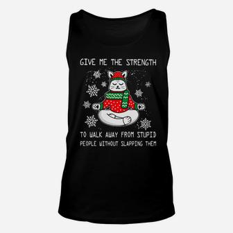Santa Claus Cat Give Me The Strength To Walk Away From Stupid People Without Slapping Them Unisex Tank Top - Monsterry UK