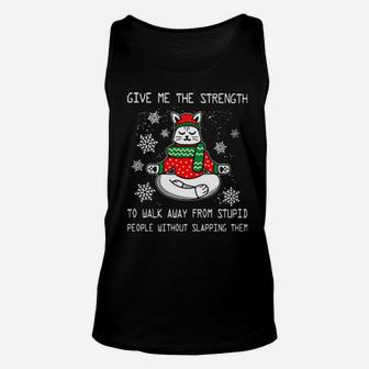 Santa Claus Cat Give Me The Strength To Walk Away From Stupid People Without Slapping Them Unisex Tank Top - Monsterry DE