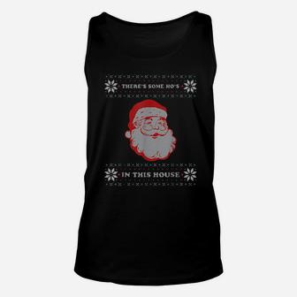 Santa There's Some Ho's In This House Unisex Tank Top - Monsterry