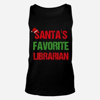 Santas Favorite Librarian Funny Ugly Christmas Shirt Unisex Tank Top | Crazezy