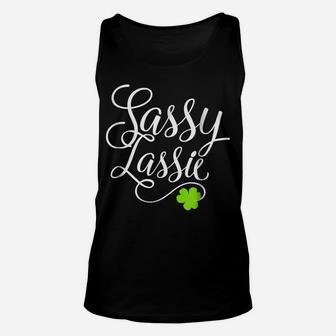 Sassy Lassie St Patrick's Day Shirt For Women Unisex Tank Top | Crazezy
