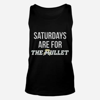 Saturdays Are For The Mullets Unisex Tank Top - Monsterry CA