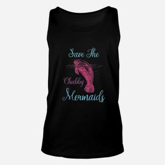 Save The Chubby Mermaids Funny Love Manatee Unisex Tank Top | Crazezy