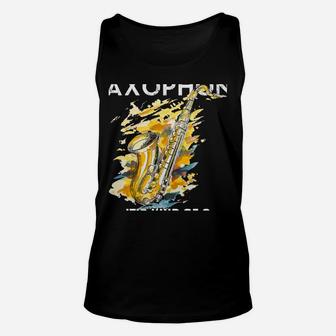 Saxophone Lover Saxophone Player Musician Musical Gift Tee Unisex Tank Top | Crazezy
