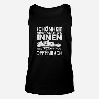 Schönheit Kommt Aus Offenbach TankTop - Seseable