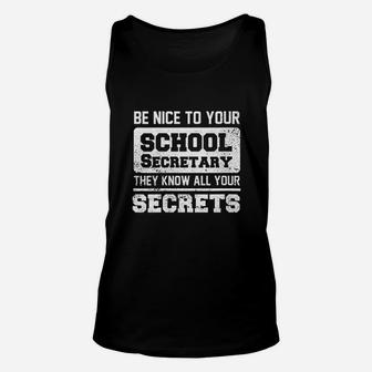 School Secretary Secrets Education Receptionist Unisex Tank Top | Crazezy AU