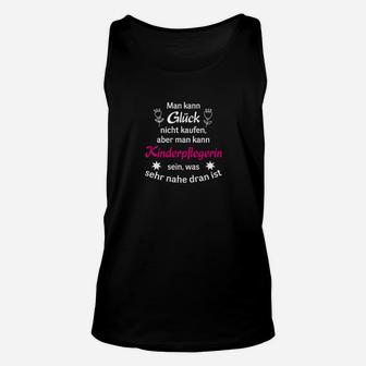 Schwarzes Unisex TankTop Glück ist Kinderpflegerin sein – Lustiges Spruch-Unisex TankTop - Seseable