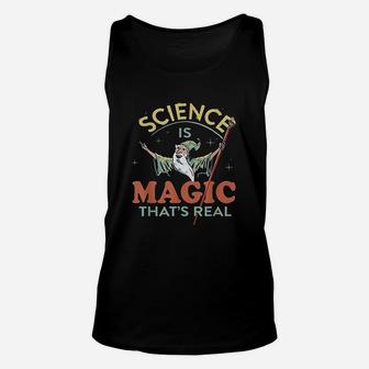 Science Is Magic That Is Real Science Unisex Tank Top | Crazezy DE