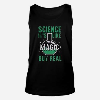 Science It Is Like Magic But Real Unisex Tank Top | Crazezy UK