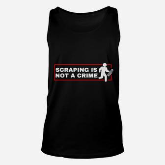 Scraping Is Not A Crime Unisex Tank Top - Monsterry UK