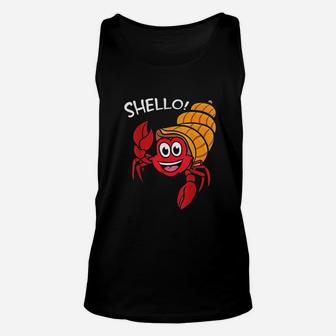 Shello Hermit Crab Sea Shell Hello Pun Animal Shellfish Unisex Tank Top | Crazezy DE