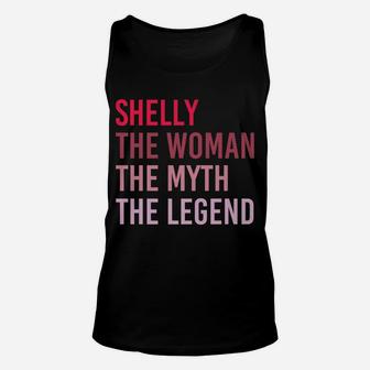 Shelly The Woman Myth Legend Personalized Name Birthday Gift Unisex Tank Top | Crazezy CA