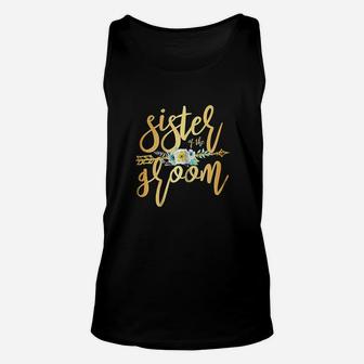 Sister Of The Groom Newly Wed Apparel Wedding Party Unisex Tank Top | Crazezy UK