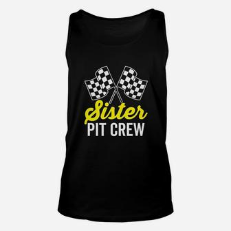 Sister Pit Crew For Racing Party Team Costume Dark Unisex Tank Top | Crazezy
