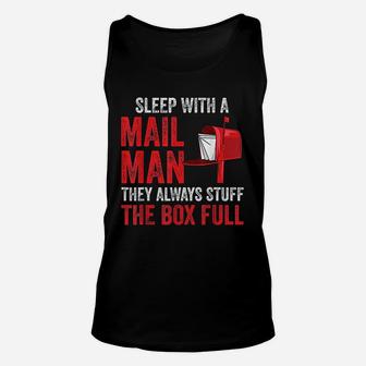 Sleep With A Mailman They Always Stuff The Box Mailman Wife Unisex Tank Top - Thegiftio UK