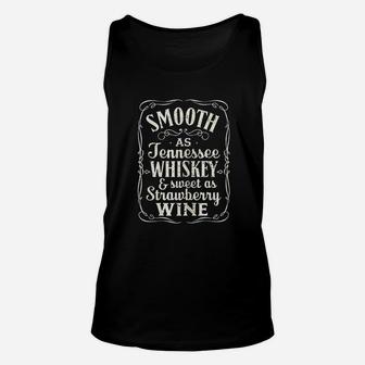 Smooth As Tennessee Whiskey And Sweet As Strawberry Wine Unisex Tank Top - Thegiftio UK
