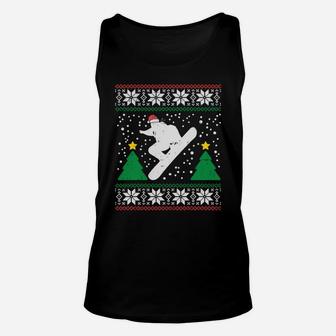 Snowboard Ugly Christmas Sweater Winter Sport Xmas Men Gift Sweatshirt Unisex Tank Top | Crazezy