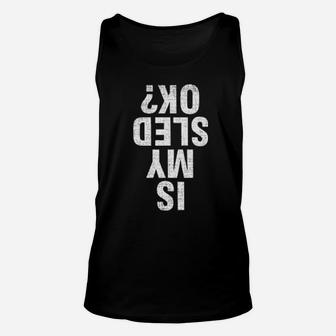 Snowmobile Is My Sled Ok Unisex Tank Top - Monsterry AU