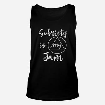 Sobriety Is My Jam Sober Recover Abstinence Aa Recovery Unisex Tank Top - Thegiftio UK