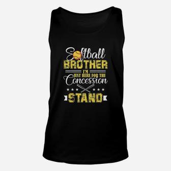 Softball Brother I Am Just Here For The Concession Stand Unisex Tank Top - Thegiftio UK