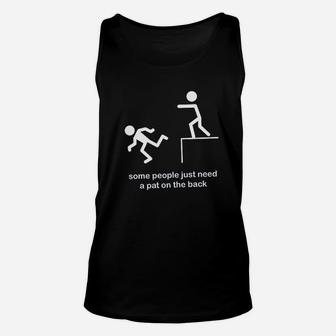 Some People Need A Pat On The Back Unisex Tank Top | Crazezy AU