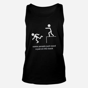Some People Need A Pat On The Back Unisex Tank Top | Crazezy CA