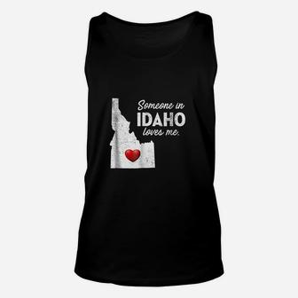 Someone In Idaho Loves Me Unisex Tank Top | Crazezy