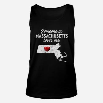 Someone In Massachusetts Loves Me Unisex Tank Top | Crazezy AU