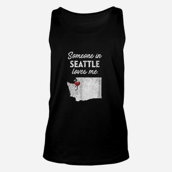 Someone In Seattle Loves Me Seattle Washington Unisex Tank Top - Thegiftio UK