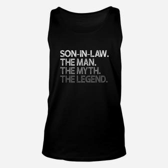 Son-In-Law Gift The Man Myth Legend Unisex Tank Top | Crazezy
