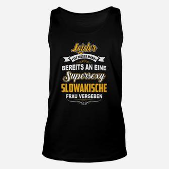 Spruch Herren Unisex TankTop: Vergeben an Slowakische Frau, Lustiges Design - Seseable