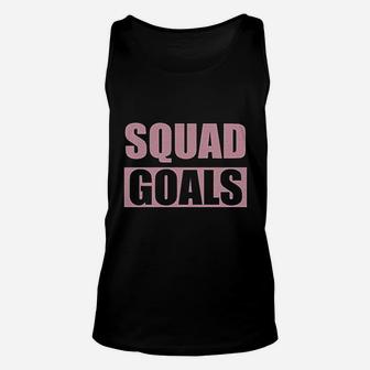 Squad Goals Unisex Tank Top | Crazezy CA