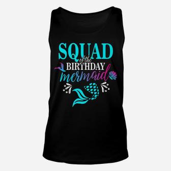 Squad Of The Birthday Mermaid Matching Family T-Shirt Unisex Tank Top | Crazezy