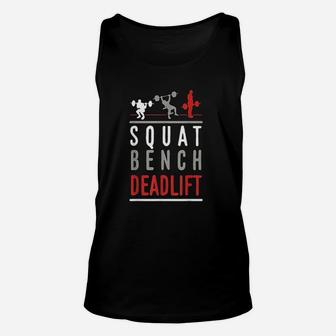 Squat Bench Deadlift Gym Weightlifting Gift Fitness Unisex Tank Top | Crazezy UK
