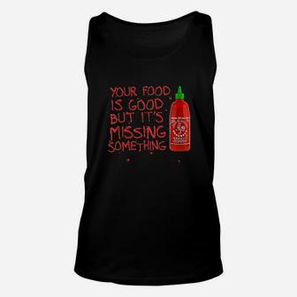 Sriracha Your Food Unisex Tank Top | Crazezy AU