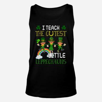 St Patrick Day Gift Shirt Teach Cutest Little Leprechauns Unisex Tank Top | Crazezy DE
