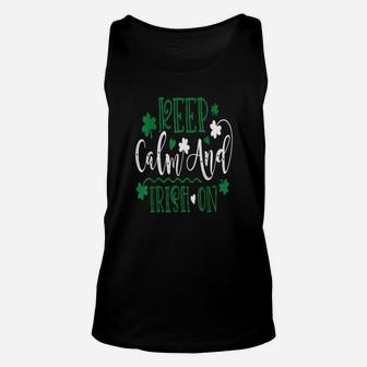 St Patrick`S Day Quote I Keep Calm And Irish On Unisex Tank Top - Monsterry UK