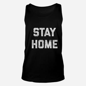 Stay Home Unisex Tank Top | Crazezy UK