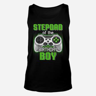 Stepdad Of The Birthday Boy Video Game B-Day Top Gamer Party Unisex Tank Top | Crazezy AU