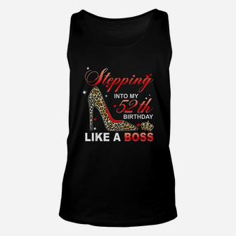Stepping Into My 52Th Birthday Like A Boss Unisex Tank Top | Crazezy
