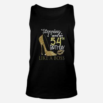 Stepping Into My 54Th Birthday Like A Boss Bday Gift Women Unisex Tank Top | Crazezy