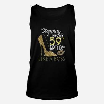Stepping Into My 59Th Birthday Like A Boss Bday Gift Women Unisex Tank Top | Crazezy DE