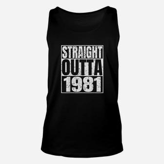 Straight Outta 1981 40Th Funny Birthday Gifts Unisex Tank Top | Crazezy AU
