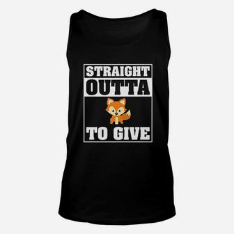 Straight Outta Fox To Give Unisex Tank Top | Crazezy