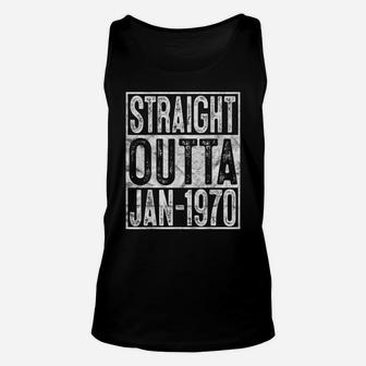 Straight Outta January 1970 50Th Birthday Gift 50 Year Old Unisex Tank Top | Crazezy UK